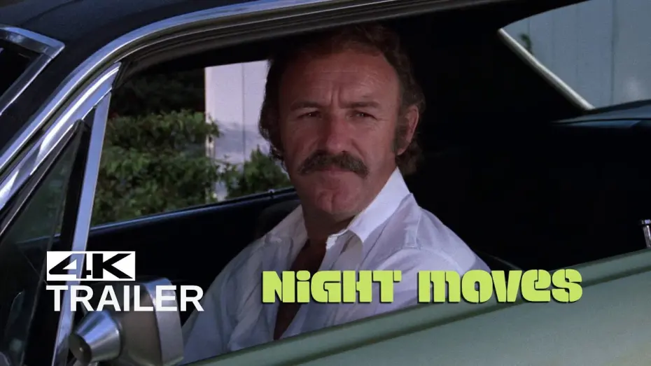 Video for the film Night Moves — NIGHT MOVES Trailer [1975] 4K