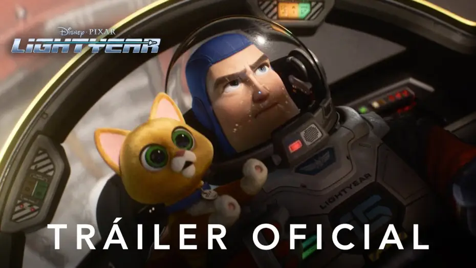 Video for the film Lightyear — Tráiler Oficial [Doblado]