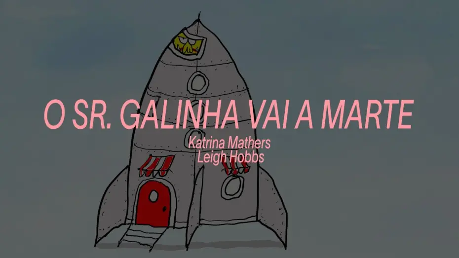 Video for the film Mr Chicken Goes to Mars — IndieJúnior 2024 | Trailer | O Sr Galinha vai até Marte