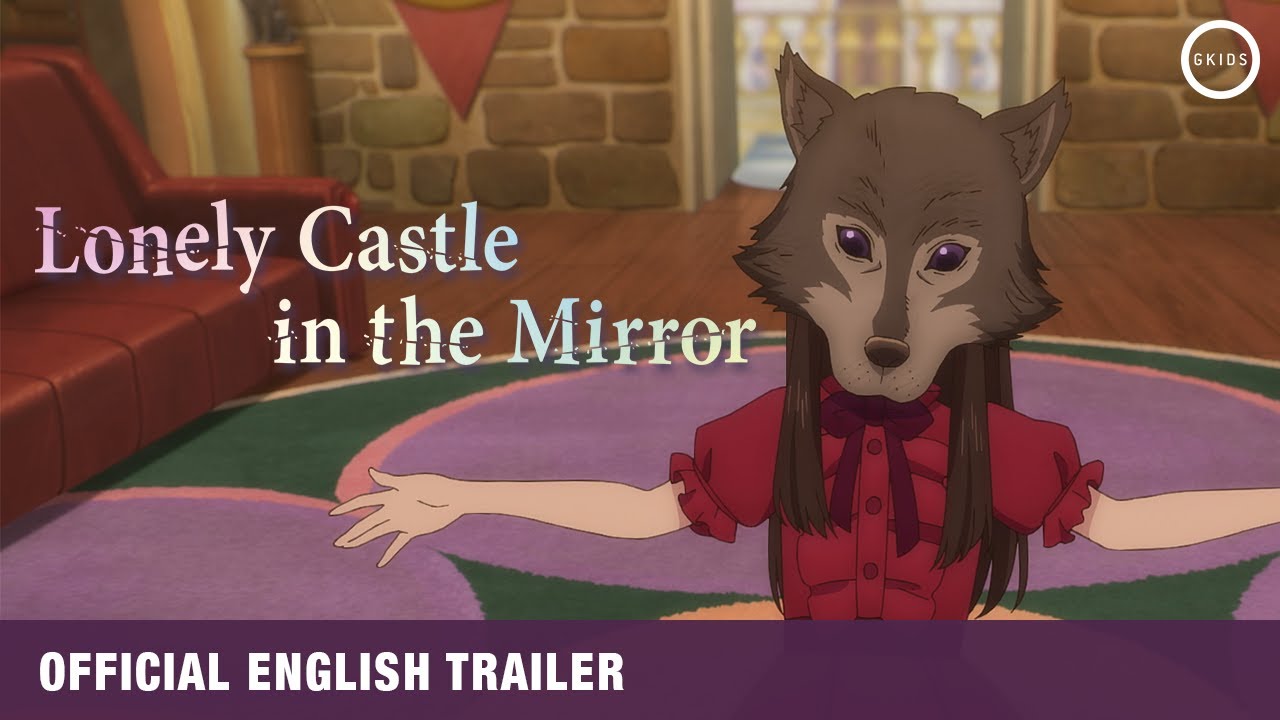 Video for the film Lonely Castle in the Mirror — Official English Trailer