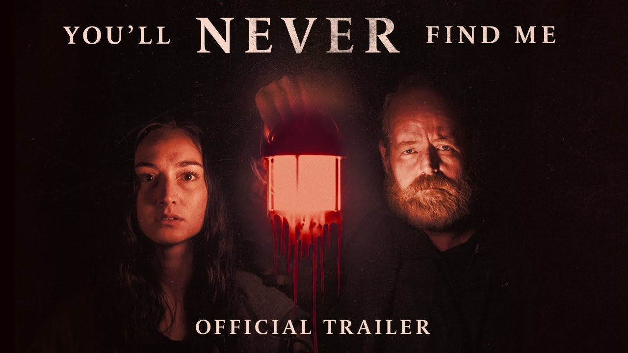 Video for the film You'll Never Find Me — Official Trailer