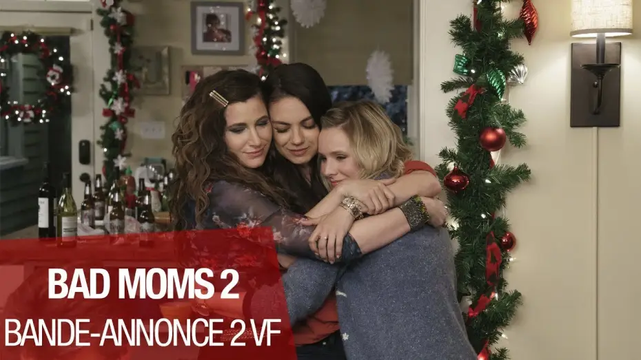Video for the film A Bad Moms Christmas — BAD MOMS 2 - Bande Annonce 2 - VF