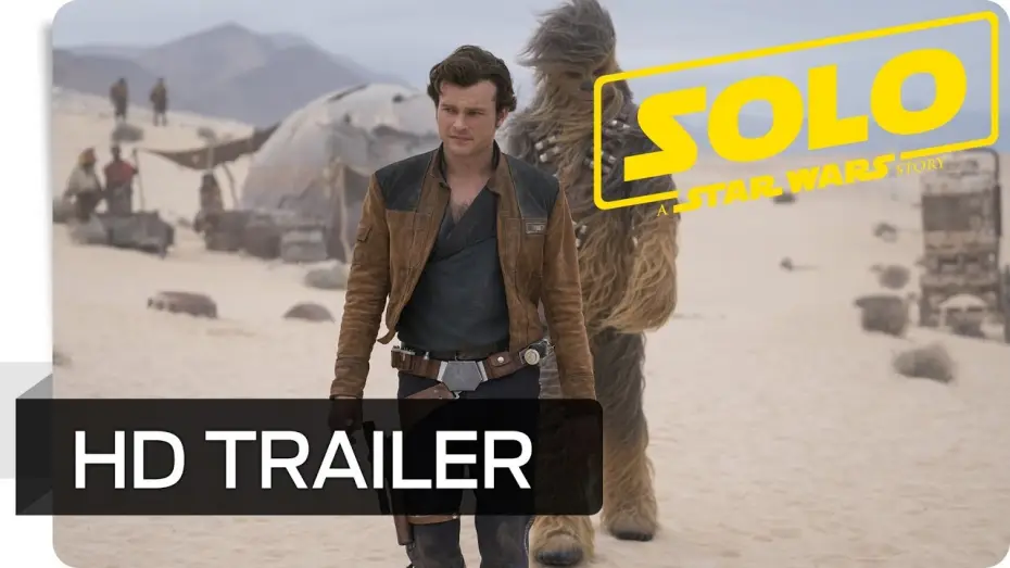 Video for the film Solo: A Star Wars Story — Solo: A Star Wars Story - Trailer 2 Deutsch HD