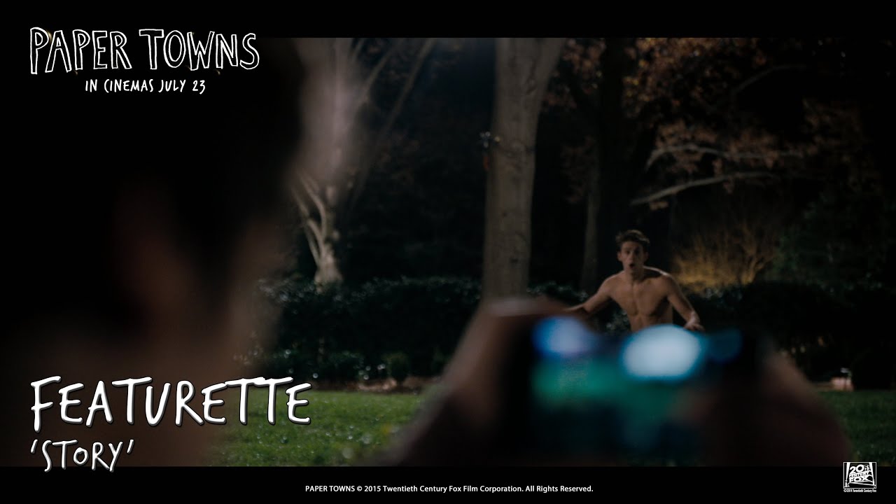 Video for the film Paper Towns — Paper Towns [‘Story’ Featurette in HD (1080p)]
