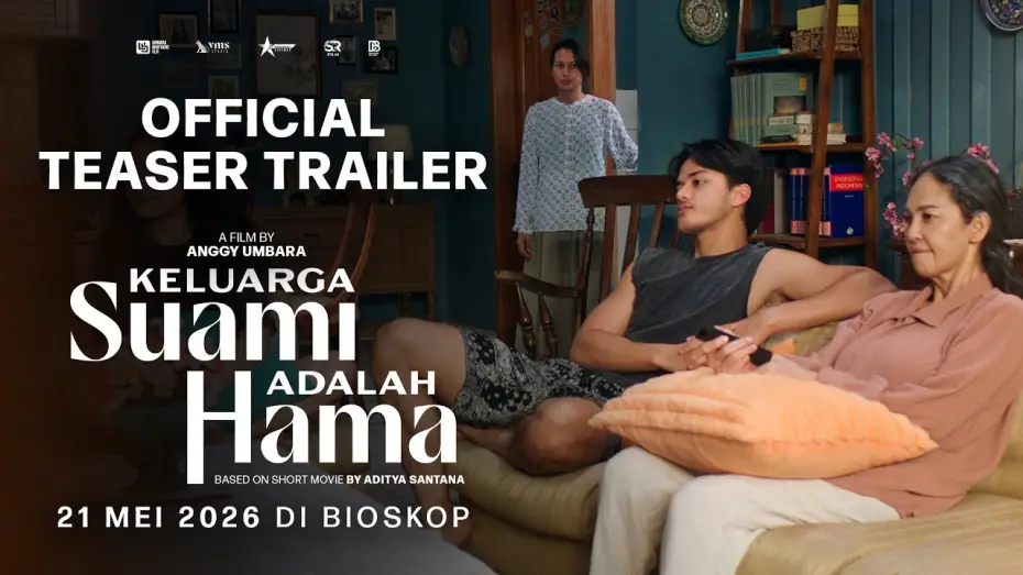 Video for the film Keluarga Suami Adalah Hama — OFFICIAL TEASER TRAILER - KELUARGA SUAMI ADALAH HAMA