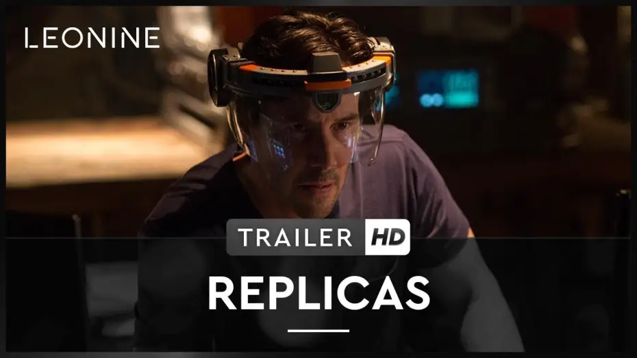 Video for the film Replicas — Replicas - Trailer Deutsch HD
