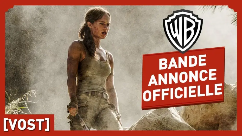 Video for the film Tomb Raider — Tomb Raider - Bande Annonce Officielle (VOST) - Alicia Vikander