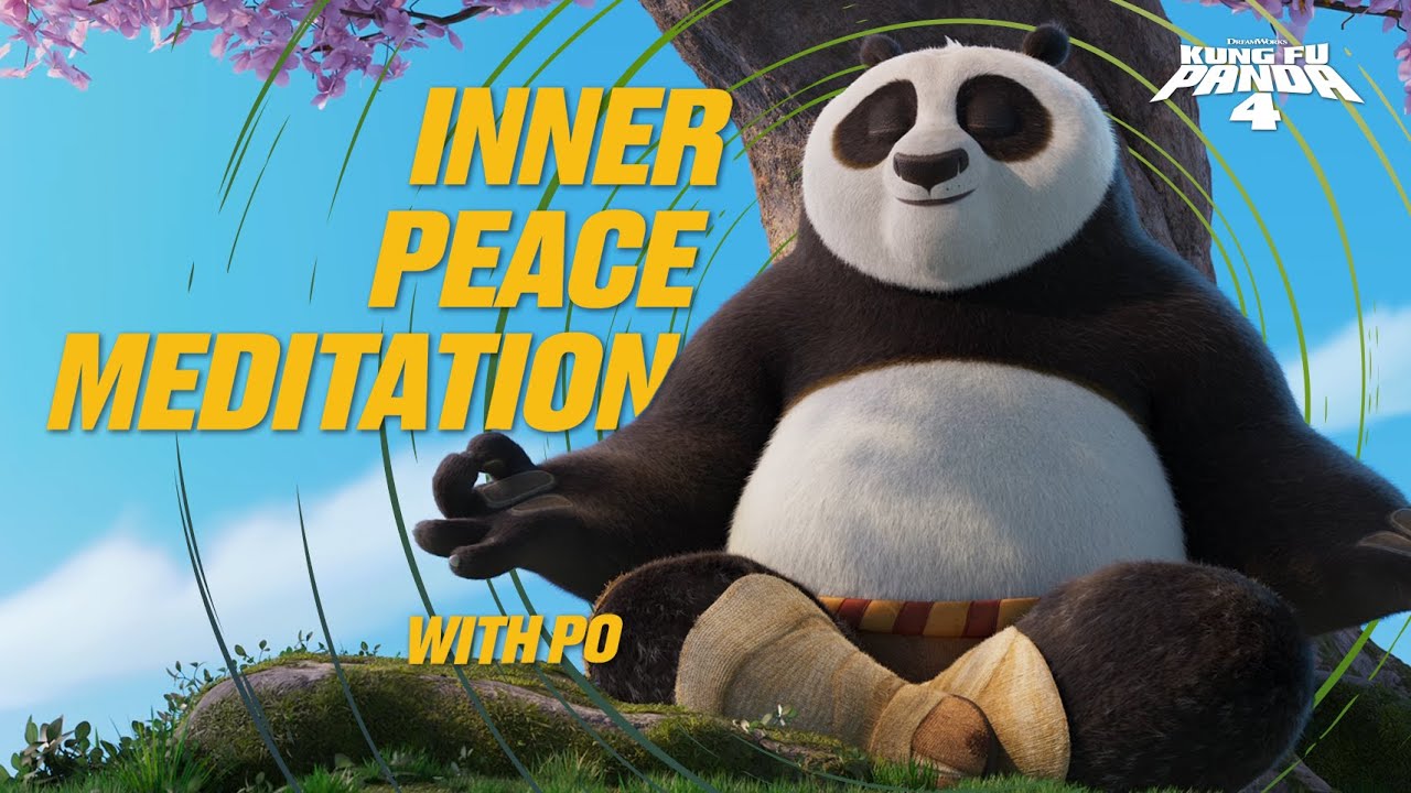 Video for the film Kung Fu Panda 4 — 4 Hour Inner Peace Meditation with Po