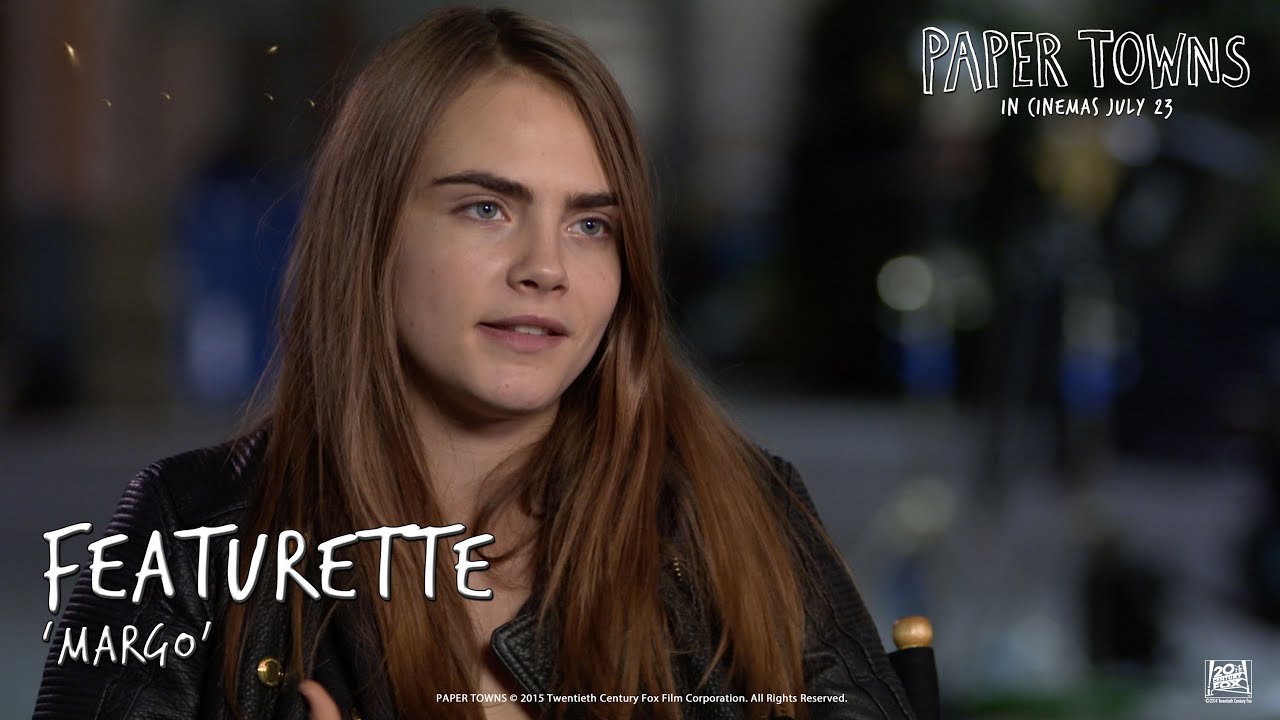 Video for the film Paper Towns — Paper Towns ['Margo' Featurette in HD (1080p)]