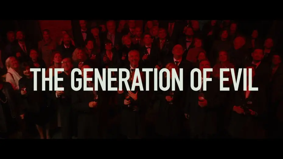 Video for the film The Generation of Evil — Official Trailer