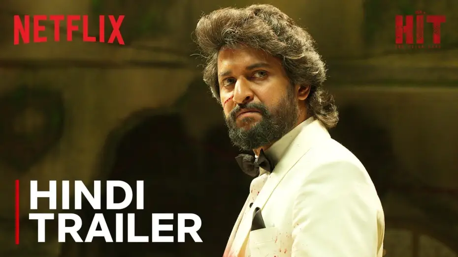 Video for the film HIT: The Third Case — HIT: The Third Case | Hindi Trailer | Nani, Srinidhi Shetty | Netflix India