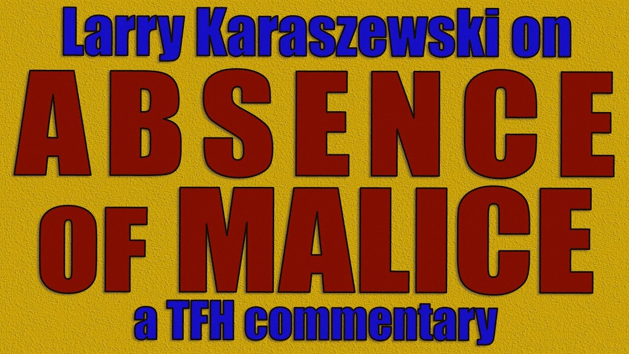Video for the film Absence of Malice — Larry Karaszewski on ABSENCE OF MALICE