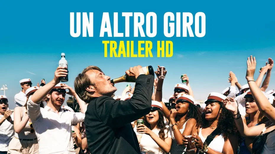 Video for the film Another Round — Un Altro Giro | Trailer Ufficiale | Dal 20 Maggio al cinema