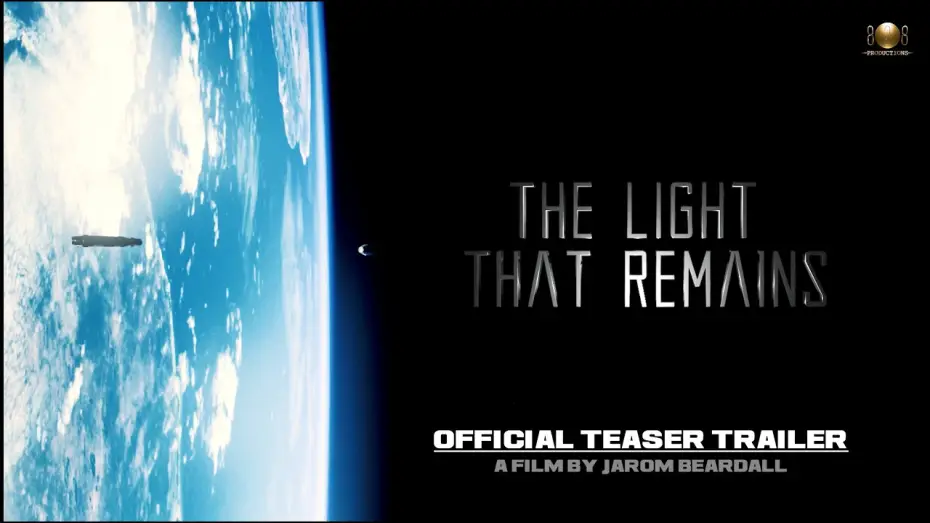 Video for the film The Light That Remains — The Light That Remains - Official Teaser Trailer | 828 Productions