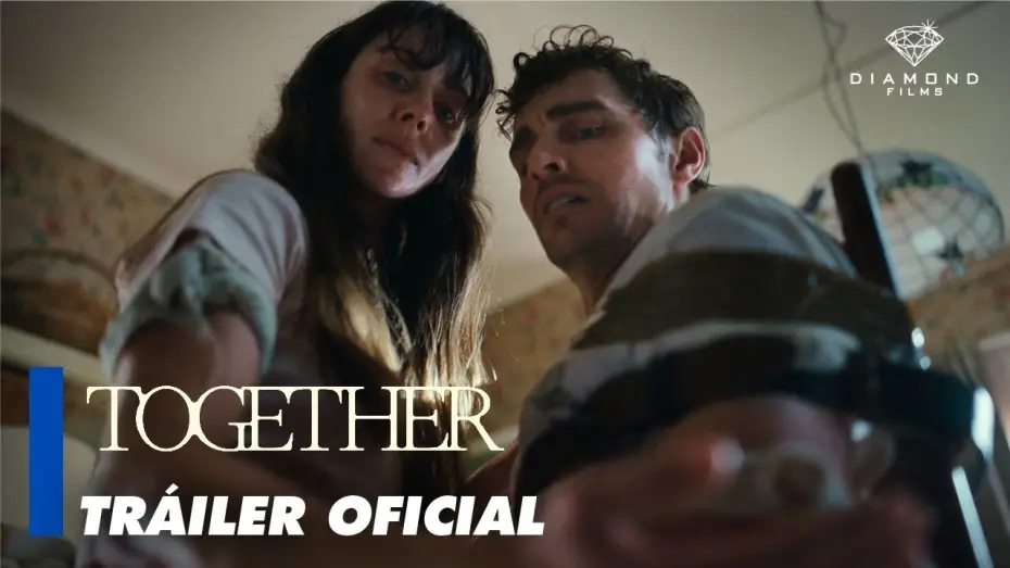 Video for the film Together — Together - Tráiler Oficial en Español