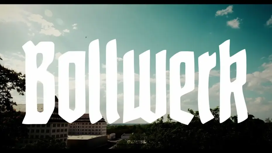 Video for the film Bollwerk — Bollwerk (Teaser)