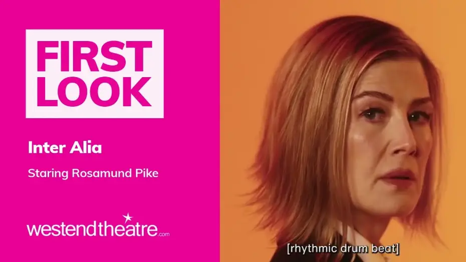 Video for the film National Theatre Live: Inter Alia — Rosamund Pike stars in a new teaser trailer for Inter Alia at the National Theatre #InterAlia