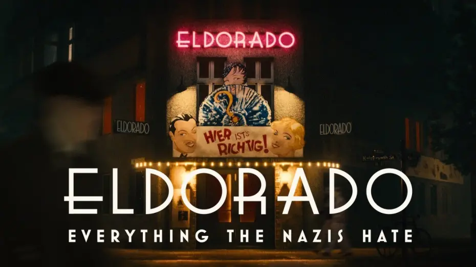 Video for the film Eldorado: Everything the Nazis Hate — Eldorado: Everything the Nazis Hate - 2023 - Netflix Documentary Trailer (English Subtitles)