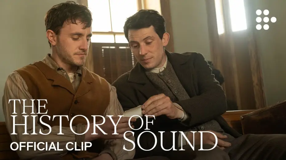 Video for the film The History of Sound — Official Clip #1
