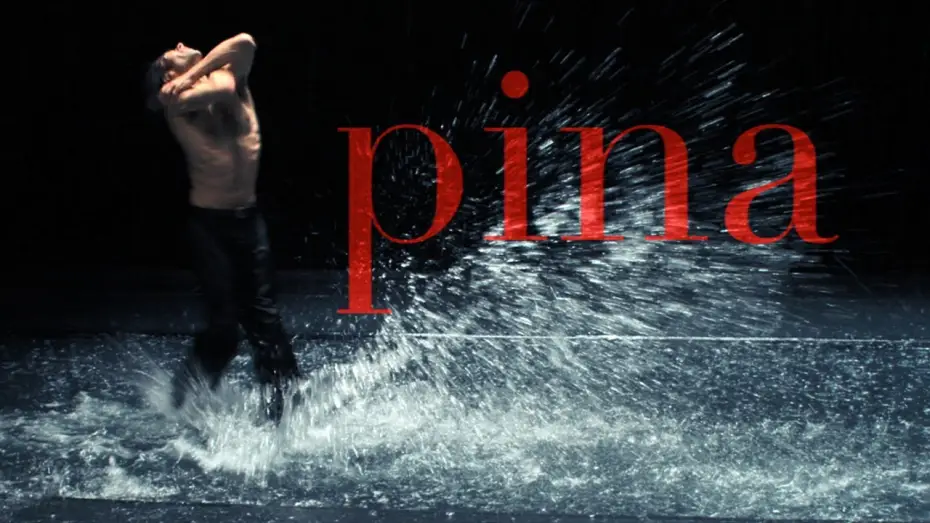 Video for the film Pina — Pina (2011) - Trailer