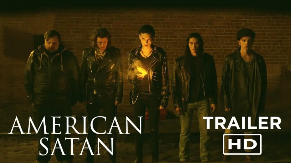 Video for the film American Satan — AMERICAN SATAN - Official Trailer #1 - In Theaters October Friday The 13th (2017)