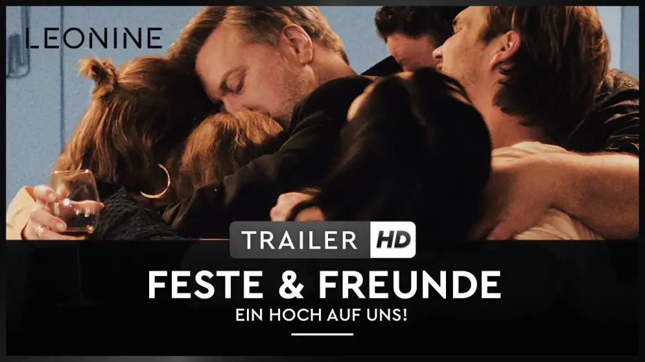 Video for the film Long Story Short — Feste & Freunde - Ein Hoch auf uns! - Trailer (deutsch/german)
