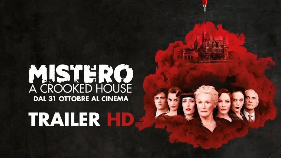 Video for the film Crooked House — MISTERO A CROOKED HOUSE | TRAILER UFFICIALE