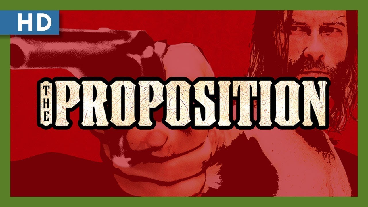 Video for the film The Proposition — The Proposition (2005) Trailer