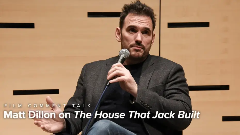 Video for the film The House That Jack Built — Matt Dillon on The House That Jack Built