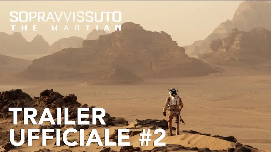 Video for the film The Martian — Sopravvissuto - The Martian | Trailer Ufficiale #2 [HD] | 20th Century Fox
