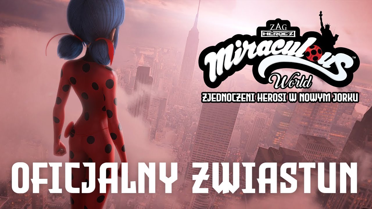 Video for the film Miraculous World: New York, United HeroeZ — Miraculous: Zjednoczeni Herosi w Nowym Jorku – Oficjalny zwiastun