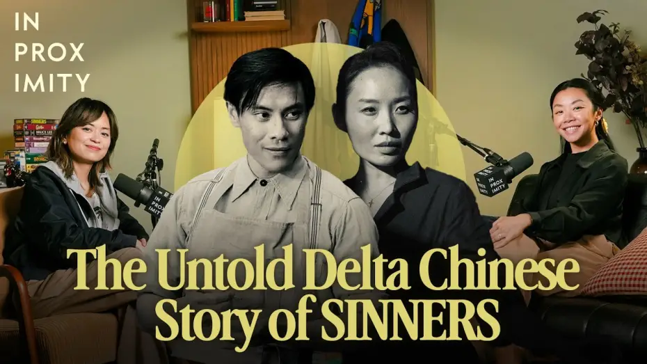 Video for the film Sinners — SINNERS Cultural Consultant Dolly Li on the Delta Chinese, Docs, and That Licking Line