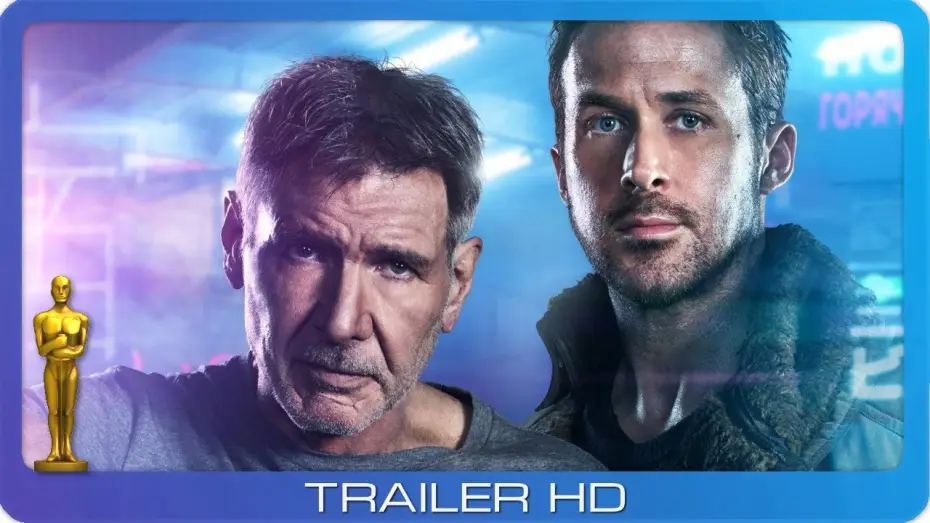 Video for the film Blade Runner 2049 — Blade Runner 2049 ≣ 2017 ≣ Trailer #1
