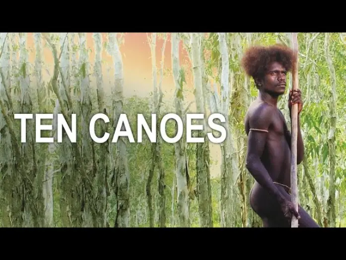 Video for the film Ten Canoes — Official Trailer - TEN CANOES (2006, Rolf de Heer, Crusoe Kurddal, Jamie Gulpilil, David Gulpilil)