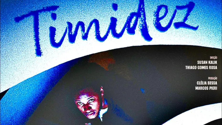 Video for the film Timidez — Timidez 2026 | Trailer Brasileiro Oficial HD