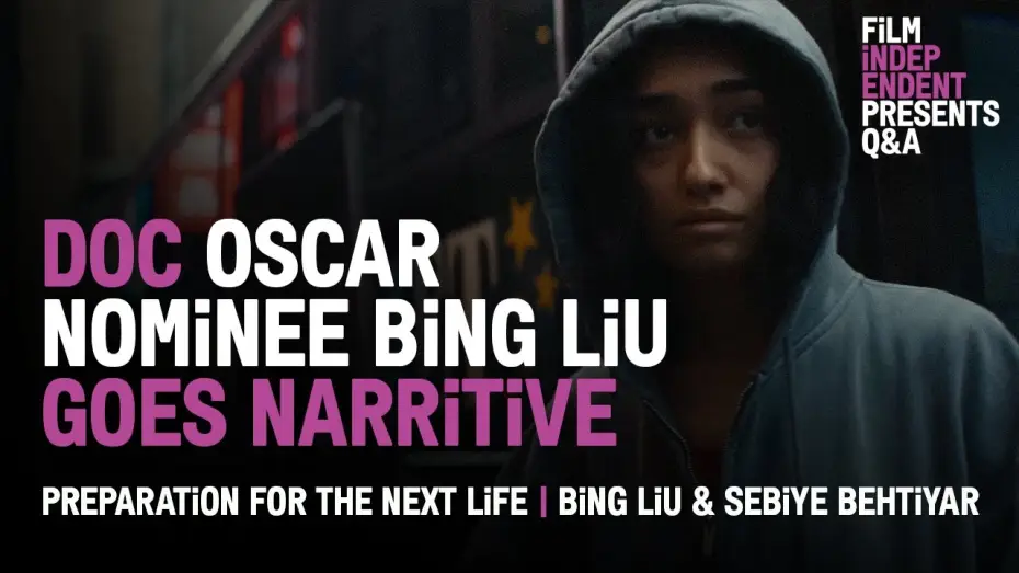Video for the film Preparation for the Next Life — -'Minding the Gap’s’ Bing Liu Sticks to the Script - Preparation for the Next Life Q&A