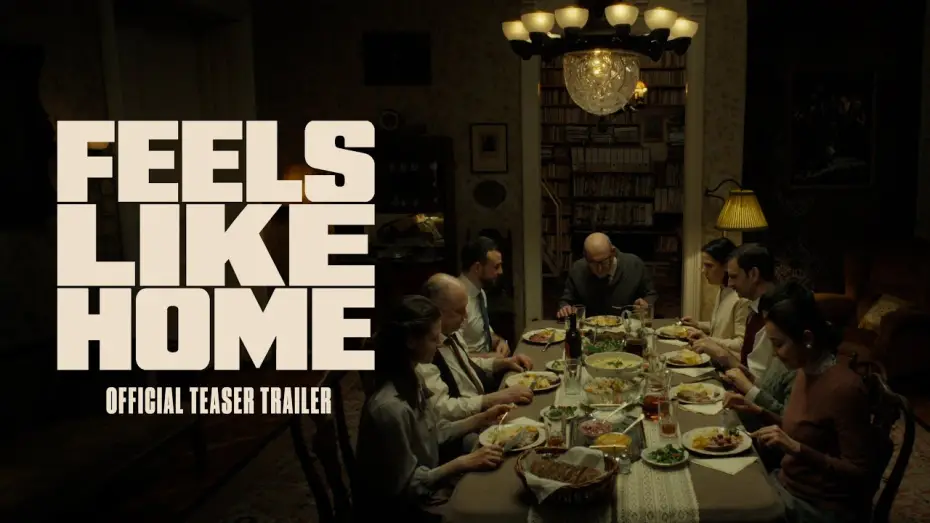 Video for the film Feels Like Home — Official Teaser Trailer