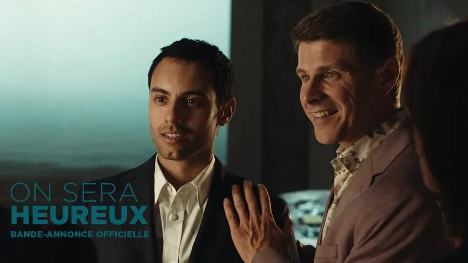 Video for the film We'll Find Happiness — ON SERA HEUREUX | Bande-annonce officielle
