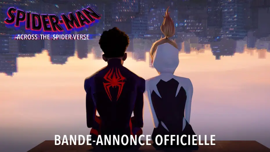 Video for the film Spider-Man: Across the Spider-Verse — Bande-annonce officielle [VF]
