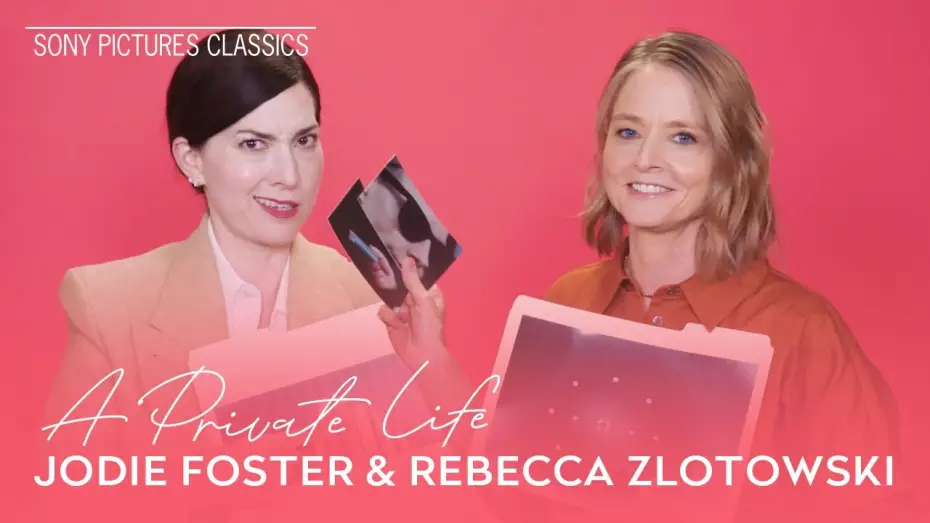 Video for the film A Private Life — "Lillian's Case Files" with Jodie Foster & Director Rebecca Zlotowski