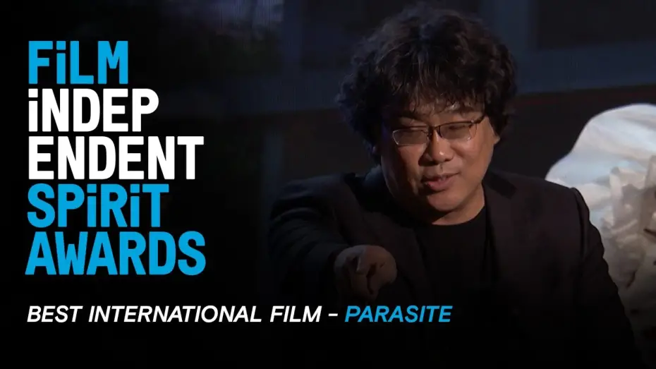 Video for the film Parasite — PARASITE (South Korea) wins Best International Film at the 35th Film Independent Spirit Awards