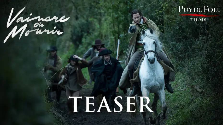 Video for the film Victory or Death — Vaincre ou Mourir - Teaser VF | Puy du Fou Films