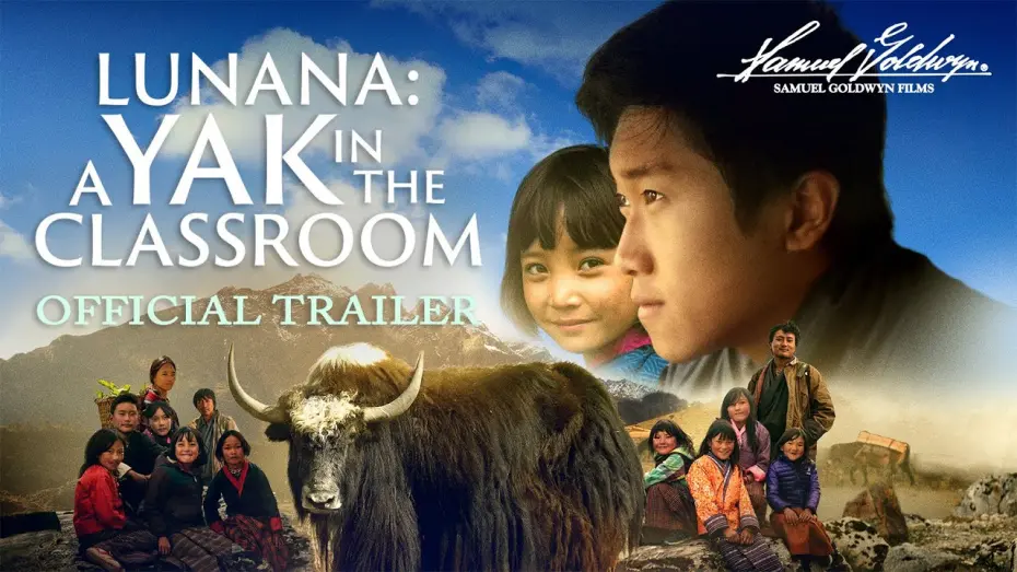 Video for the film Lunana: A Yak in the Classroom — Official Trailer