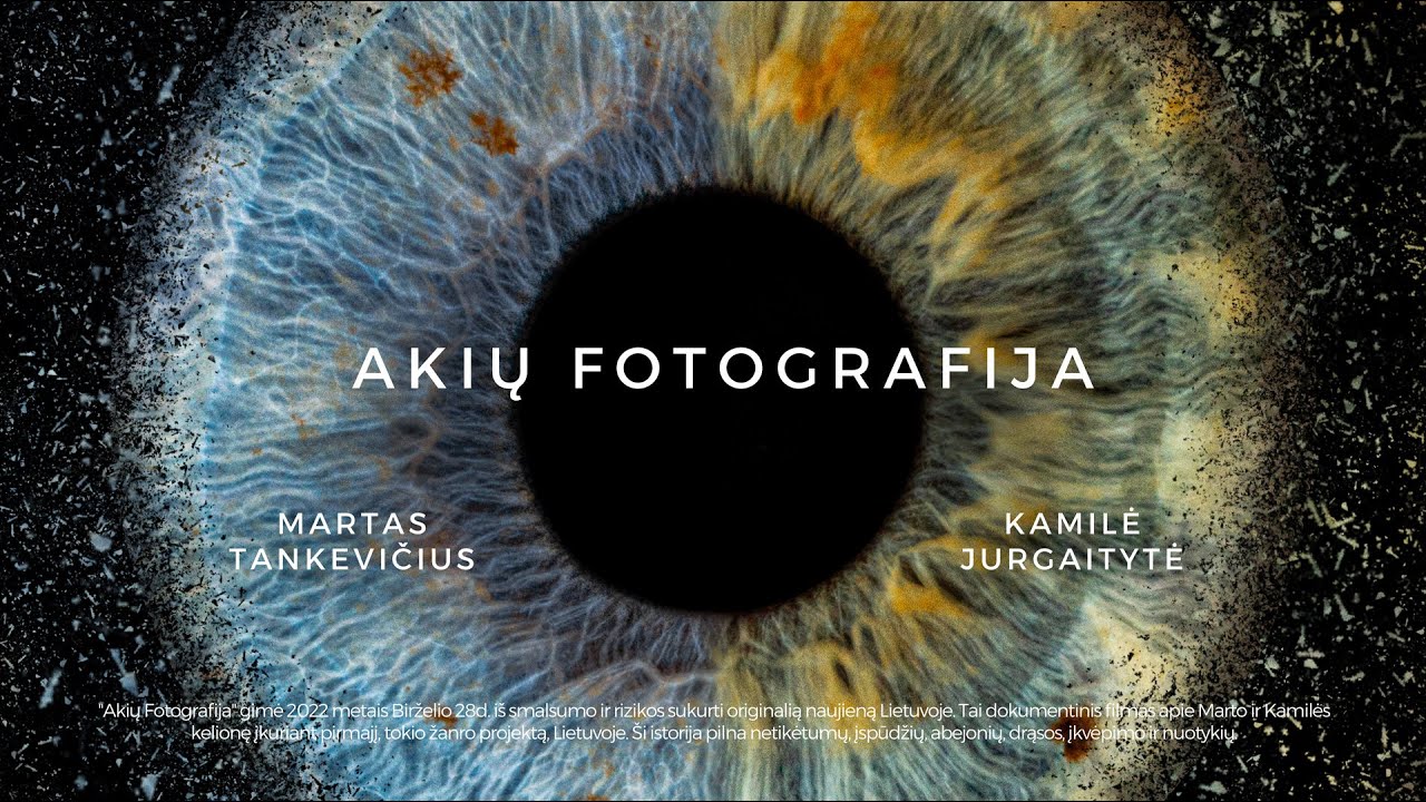 Video for the film Eye Photography — Filmo Akių Fotografija - TRAILER