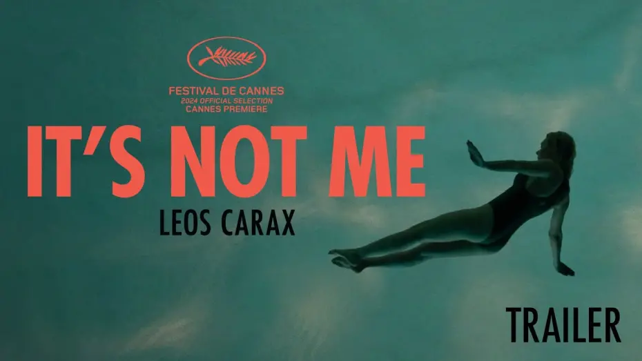 Video for the film It’s Not Me — Official trailer