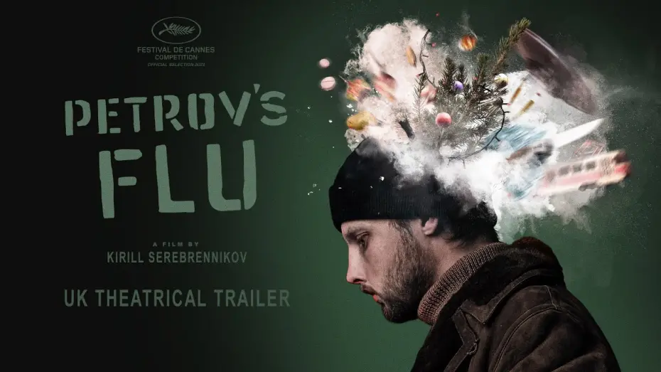 Video for the film Petrov's Flu — UK Theatrical Trailer