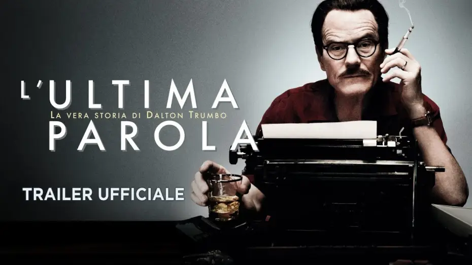 Video for the film Trumbo — L'ultima parola - La vera storia di Dalton Trumbo (Bryan Cranston, Helen Mirren) - Trailer italiano