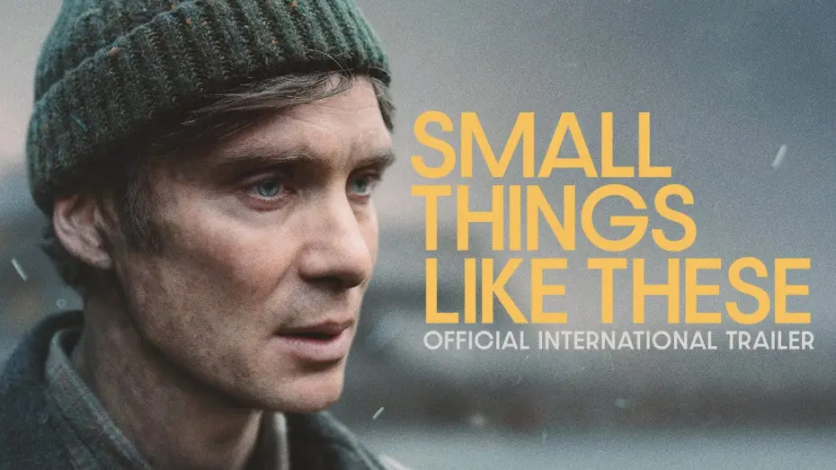 Video for the film Small Things Like These — Official International Trailer