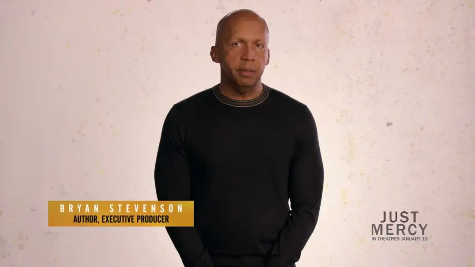 Video for the film Just Mercy — JUST MERCY - Bryan Stevenson x Innocence Canada