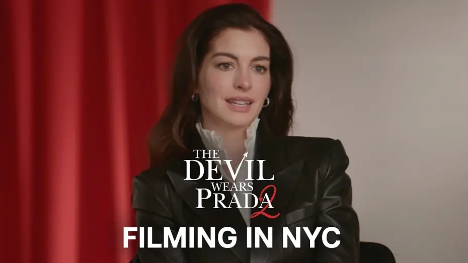 Video for the film The Devil Wears Prada 2 — Filming in New York City